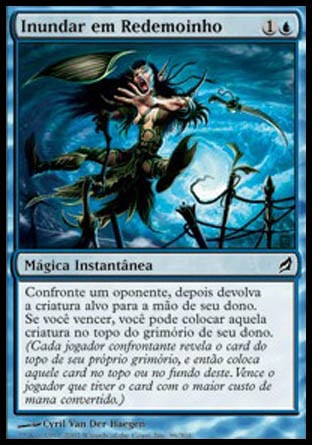 Inundar em Redemoinho / Whirlpool Whelm - Magic: The Gathering - MoxLand