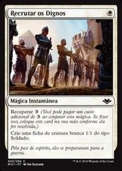 Recrutar os Dignos / Recruit the Worthy - Magic: The Gathering - MoxLand