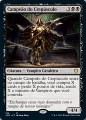 Campeão do Crepúsculo / Champion of Dusk - Magic: The Gathering - MoxLand