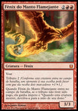 Fênix do Manto Flamejante / Flame-Wreathed Phoenix