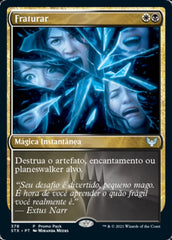 Fraturar / Fracture - Magic: The Gathering - MoxLand