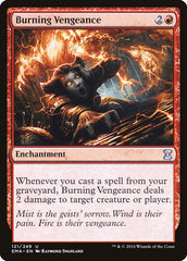 Vingança Incandescente / Burning Vengeance - Magic: The Gathering - MoxLand