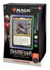 Deck Commander Phyrexia: Tudo Será Um - Influência Corruptora - Magic: The Gathering - MoxLand