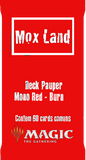 Deck Pauper - Mono Red Burn - MoxLand - MoxLand