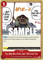 You May Be a Fool...but I Still Love You - ONE PIECE CARD GAME - MoxLand