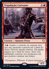 Tripulação Cativante / Captivating Crew - Magic: The Gathering - MoxLand