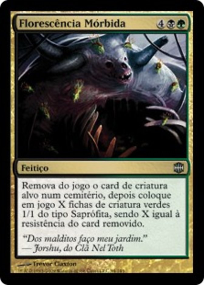 Florescência Mórbida / Morbid Bloom - Magic: The Gathering - MoxLand