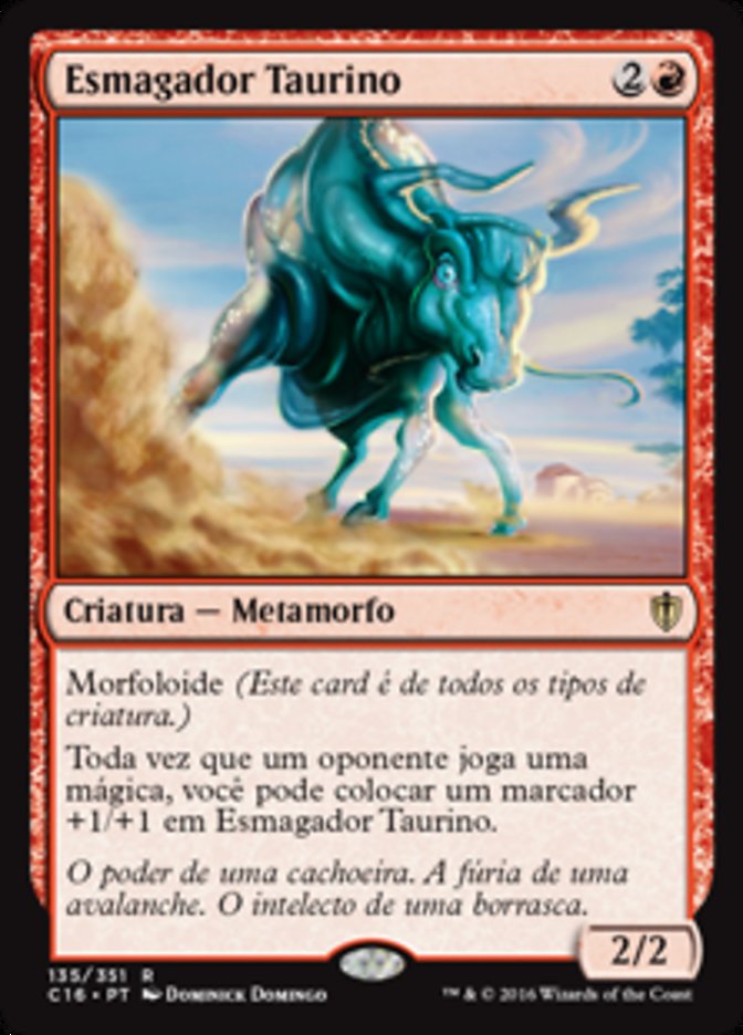 Esmagador Taurino / Taurean Mauler - Magic: The Gathering - MoxLand