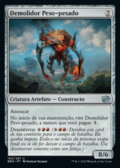 Demolidor Peso-pesado / Heavyweight Demolisher - Magic: The Gathering - MoxLand