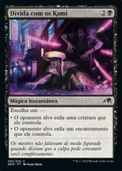 Dívida com os Kami / Debt to the Kami - Magic: The Gathering - MoxLand