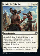 Prisão de Cidadão / Citizen's Arrest - Magic: The Gathering - MoxLand