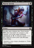 Morrer Jovem / Die Young - Magic: The Gathering - MoxLand