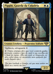 Pippin, Guarda da Cidadela / Pippin, Guard of the Citadel - Magic: The Gathering - MoxLand