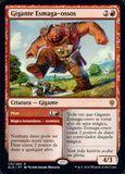 Gigante Esmaga-ossos / Bonecrusher Giant