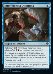 Interferência Oportuna / Timely Interference - Magic: The Gathering - MoxLand