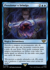 Pressionar o Inimigo / Press the Enemy - Magic: The Gathering - MoxLand