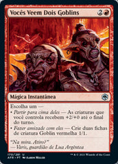 Vocês Veem Dois Goblins / You See a Pair of Goblins - Magic: The Gathering - MoxLand