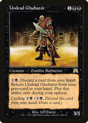 Gladiador Morto-Vivo / Undead Gladiator - Magic: The Gathering - MoxLand