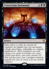 Conscrição Fantasmal / Ghastly Conscription - Magic: The Gathering - MoxLand