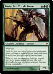 Vorinclex, Voz da Fome / Vorinclex, Voice of Hunger - Magic: The Gathering - MoxLand