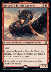 Ryusei, a Estrela Cadente / Ryusei, the Falling Star - Magic: The Gathering - MoxLand