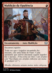 Maldição da Opulência / Curse of Opulence - Magic: The Gathering - MoxLand