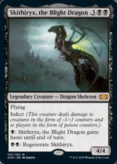 Skithiryx, o Dragão Assolador / Skithiryx, the Blight Dragon - Magic: The Gathering - MoxLand