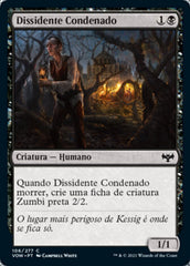 Dissidente Condenado / Doomed Dissenter - Magic: The Gathering - MoxLand
