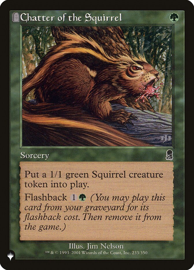 Tagarelice dos Esquilos / Chatter of the Squirrel - Magic: The Gathering - MoxLand