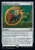 Relíquia da Coalizão / Coalition Relic - Magic: The Gathering - MoxLand