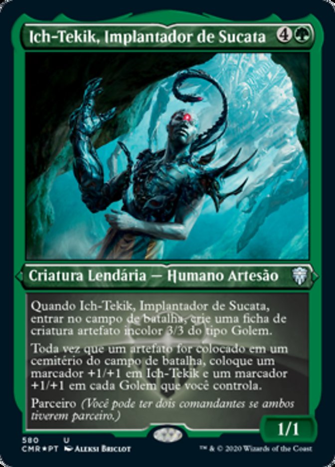 Ich-Tekik, Implantador de Sucata / Ich-Tekik, Salvage Splicer - Magic: The Gathering - MoxLand