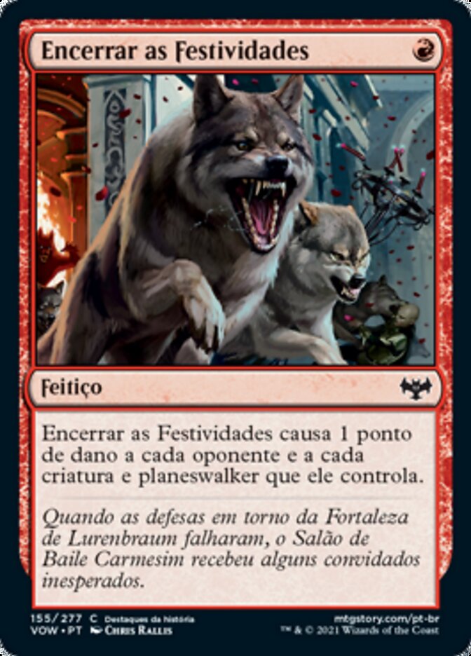 Encerrar as Festividades / End the Festivities - Magic: The Gathering - MoxLand