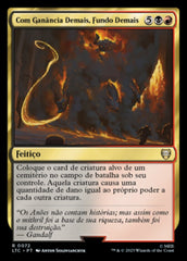 Com Ganância Demais, Fundo Demais / Too Greedily, Too Deep - Magic: The Gathering - MoxLand