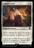 Colocar o Anel / Slip On the Ring - Magic: The Gathering - MoxLand