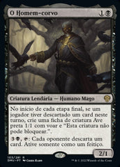 O Homem-corvo / The Raven Man - Magic: The Gathering - MoxLand