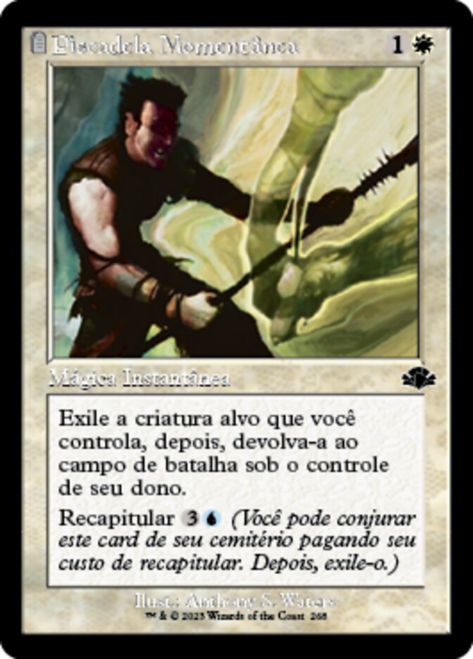 Piscadela Momentânea / Momentary Blink - Magic: The Gathering - MoxLand