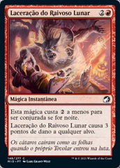 Laceração do Raivoso Lunar / Moonrager's Slash - Magic: The Gathering - MoxLand