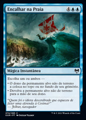 Encalhar na Praia / Run Ashore - Magic: The Gathering - MoxLand