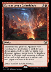 Dançar com a Calamidade / Dance with Calamity - Magic: The Gathering - MoxLand