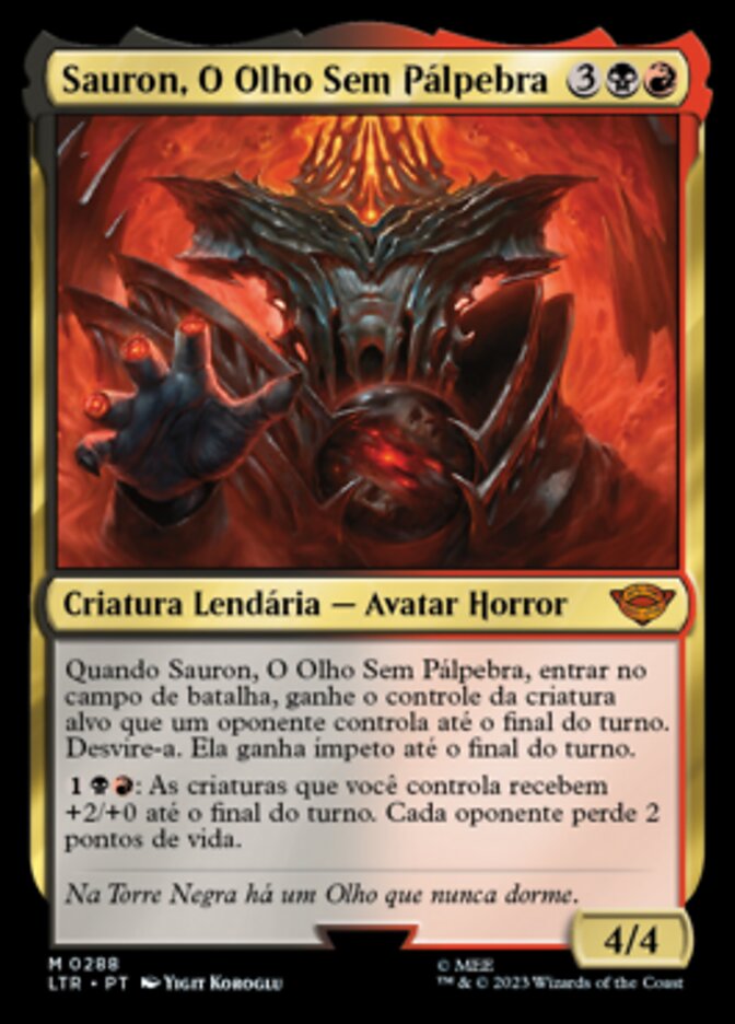 Sauron, O Olho Sem Pálpebra / Sauron, the Lidless Eye - Magic: The Gathering - MoxLand