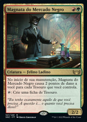 Magnata do Mercado Negro / Black Market Tycoon - Magic: The Gathering - MoxLand