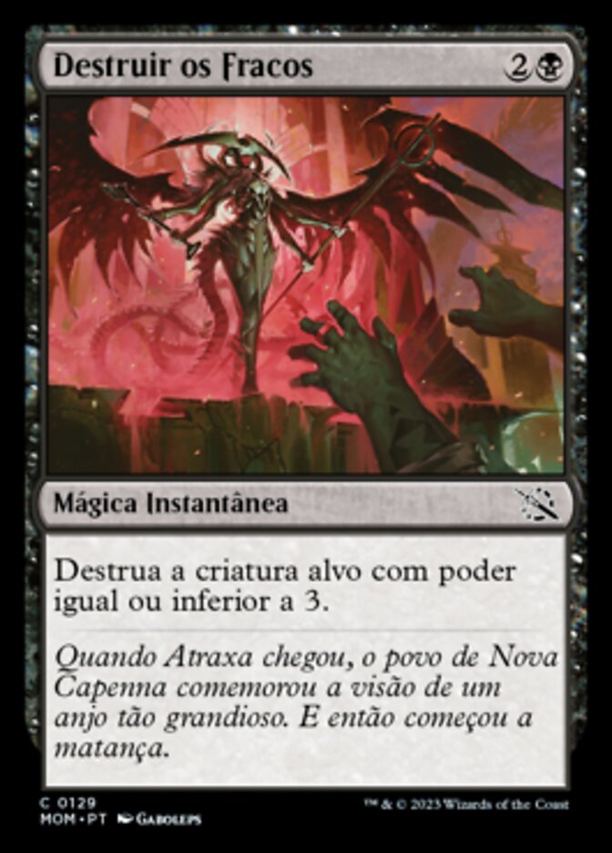 Destruir os Fracos / Vanquish the Weak - Magic: The Gathering - MoxLand