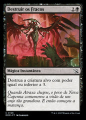 Destruir os Fracos / Vanquish the Weak - Magic: The Gathering - MoxLand