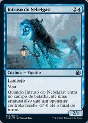 Intruso do Nebelgast / Nebelgast Intruder - Magic: The Gathering - MoxLand