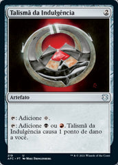 Talismã da Indulgência / Talisman of Indulgence - Magic: The Gathering - MoxLand