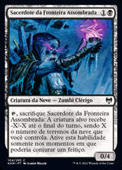 Sacerdote da Fronteira Assombrada / Priest of the Haunted Edge - Magic: The Gathering - MoxLand