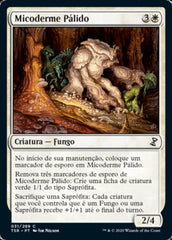 Micoderme Pálido / Pallid Mycoderm - Magic: The Gathering - MoxLand