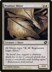 Fractius Cataplásmico / Poultice Sliver - Magic: The Gathering - MoxLand