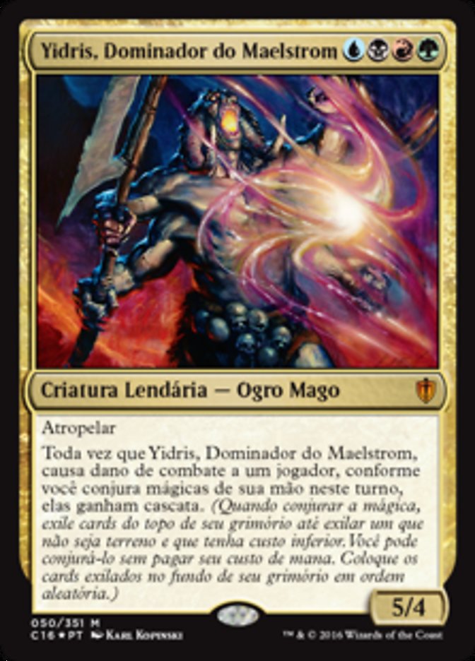 Yidris, Dominador do Maelstrom / Yidris, Maelstrom Wielder - Magic: The Gathering - MoxLand