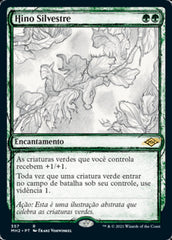 Hino Silvestre / Sylvan Anthem - Magic: The Gathering - MoxLand